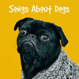 Album cover of Songs About Dogs