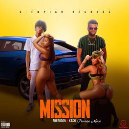 Album cover of Mission (feat. Kash Promise Move)