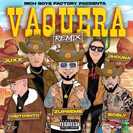 Album cover of Vaquera (feat. Bosly, Juxx, el Osito Wito & Jhouna)