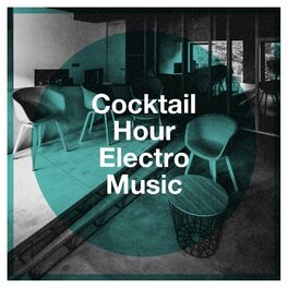 Album cover of Cocktail Hour Electro Music