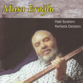 Album picture of Halil İbrahim / Kerbela Destanı