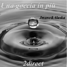 Album cover of Una goccia in più (feat. Alaska)