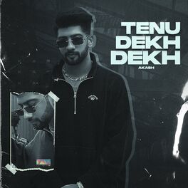 Album cover of Tenu Dekh Dekh