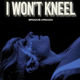 Album cover of I Won't Kneel