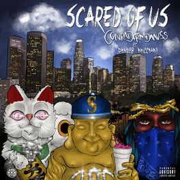 Album cover of Scared Of US (feat. Bricc Baby & Drakeo The Ruler)