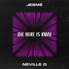Album cover of Die Here Is Kwai