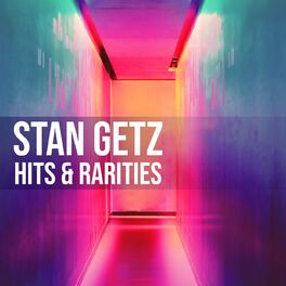 Album cover of Stan Getz: Hits & Rarities