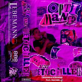 Album cover of Der Bettchiller (Chopped & Screwed)