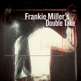 Album cover of Frankie Miller's Double Take