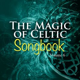 Album cover of The Magic of Celtic Music, Vol. 6