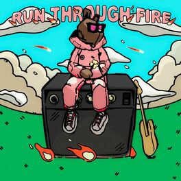 Album cover of Run Through Fire