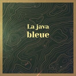 Album cover of La Java Bleue