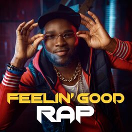 Album cover of Feelin' Good Rap