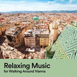 Album cover of Relaxing Music for Walking Around Vienna