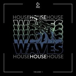 Album cover of House Waves, Vol. 1