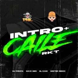 Album cover of Intro + Caile Rkt