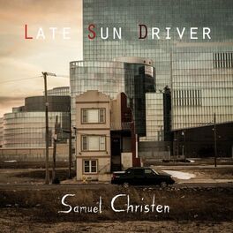 Album cover of Late Sun Driver
