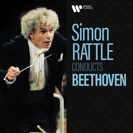 Album cover of Simon Rattle Conducts Beethoven