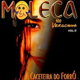 Album cover of A Caceteira do Forró - Vol. II