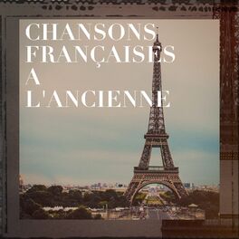 Album cover of Chansons françaises à l'ancienne