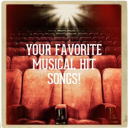 Album cover of Your Favorite Musical Hit Songs!