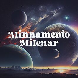 Album cover of Alinhamento Milenar