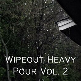 Album cover of Wipeout Heavy Pour Vol. 2