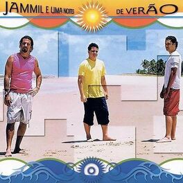 Album cover of Jammil E Uma Noites de Verão