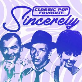 Album cover of Sincerely (Classic Pop Favorite)
