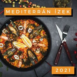 Album cover of Mediterrán Ízek 2021