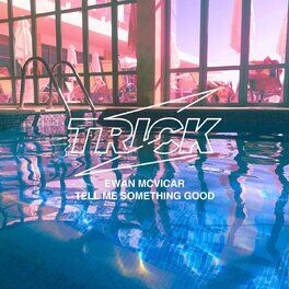 Album cover of Tell Me Something Good