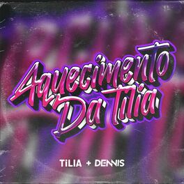 Album cover of Aquecimento da Tília