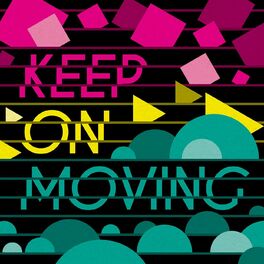 Album cover of Keep On Moving