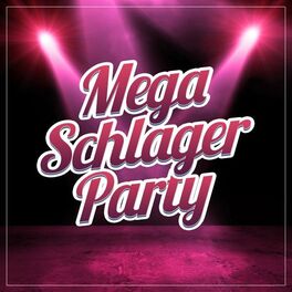 Album cover of Mega Schlager Party
