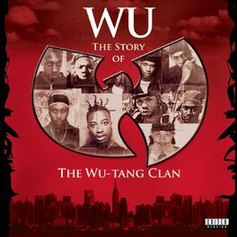 Album cover of Wu: The Story Of The Wu-Tang Clan