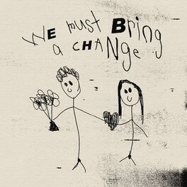Album cover of We Must Bring a Change