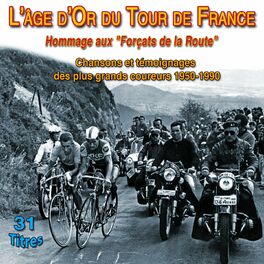 Album cover of L'age d'or du tour de France hommage aux - 