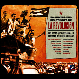 Album cover of 50 Aniversario del Triunfo de la Revolución