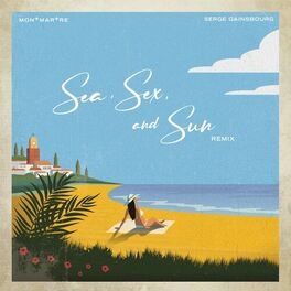 Album cover of Sea, Sex And Sun (Remix)