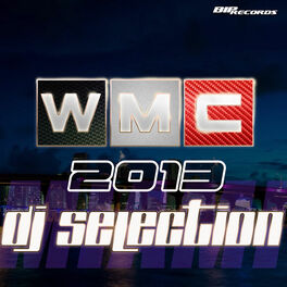 Album cover of WMC 2013 Dj Selection