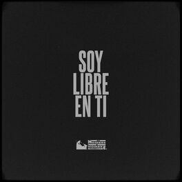 Album cover of Soy Libre En Ti