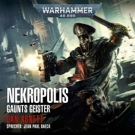 Album cover of Warhammer 40,000 - Gaunts Geister 3: Nekropolis