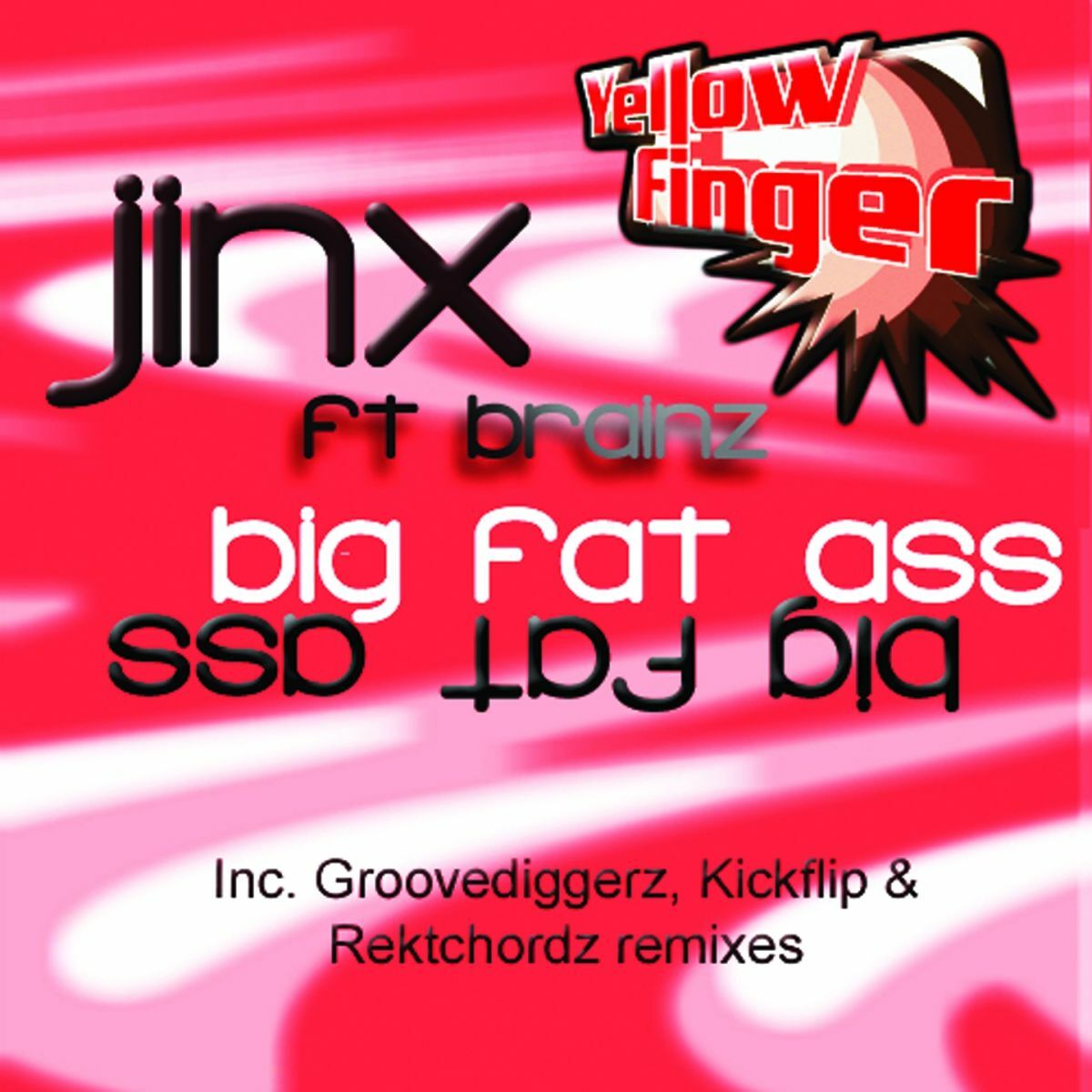 Jinx - Big Fat Ass: lyrics and songs | Deezer