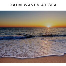 Album cover of Calm Waves At Sea