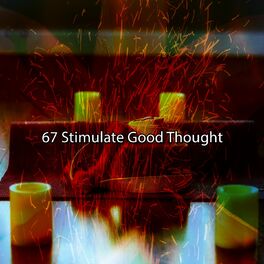 Album cover of 67 Stimulate Good Thought