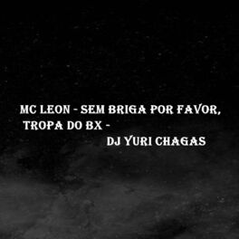 Album cover of Sem Briga por Favor, Tropa do Bx