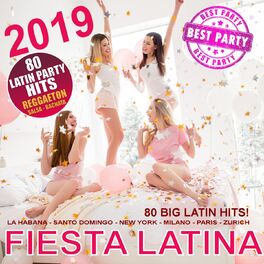 Album cover of Fiesta Latina 2019 (80 Big Latin Hits 2019/2020!)