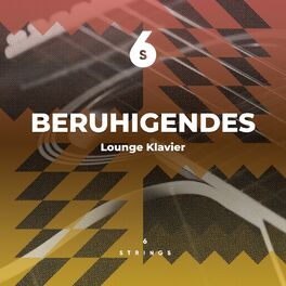 Album cover of Beruhigendes Lounge Klavier