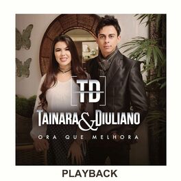 Album cover of Ora Que Melhora (Playback)