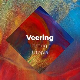Album cover of Veering Through Utopia
